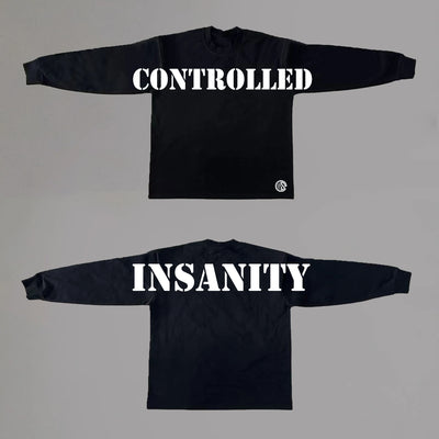 Controlled insanity Oversized