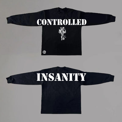 Controlled insanity Oversized