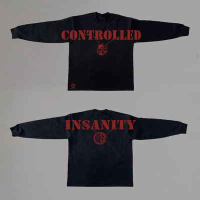 Controlled insanity Oversized